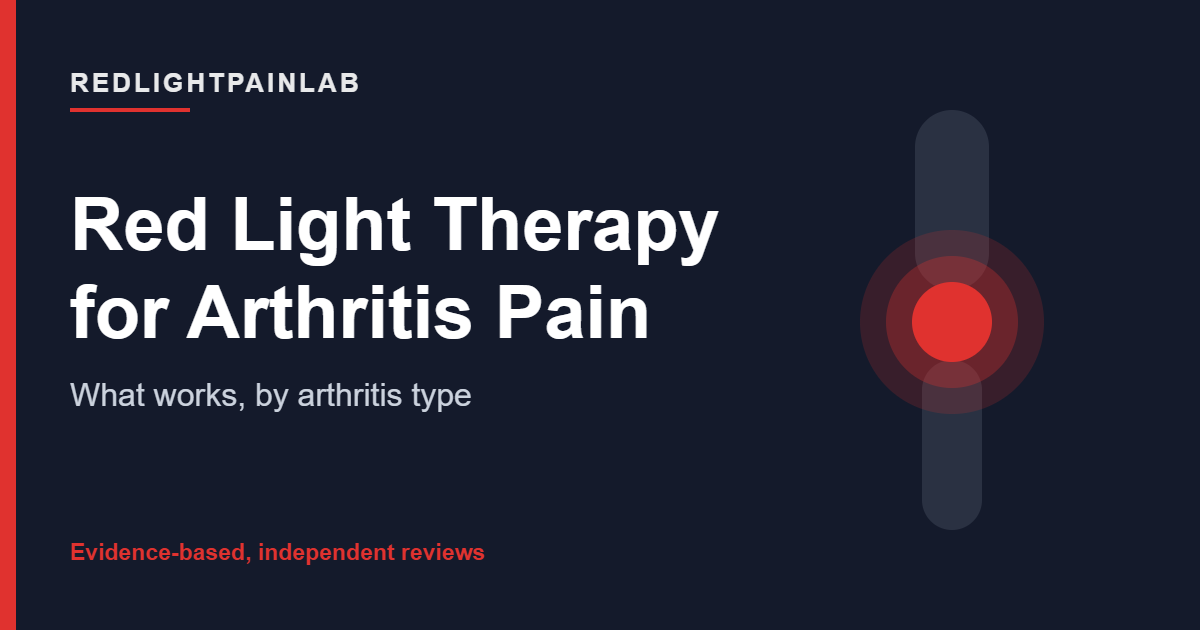 Red Light Therapy for Arthritis Pain Red light therapy for arthritis pain, an independent RedLightPainLab guide
